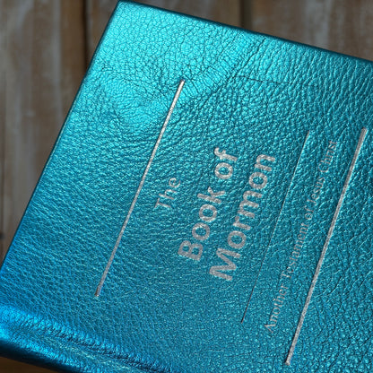 Metallic Turquoise Cowhide Hardcover Book of Mormon